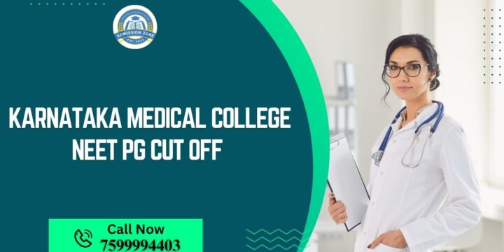 Karnataka Medical College NEET PG Cut Off