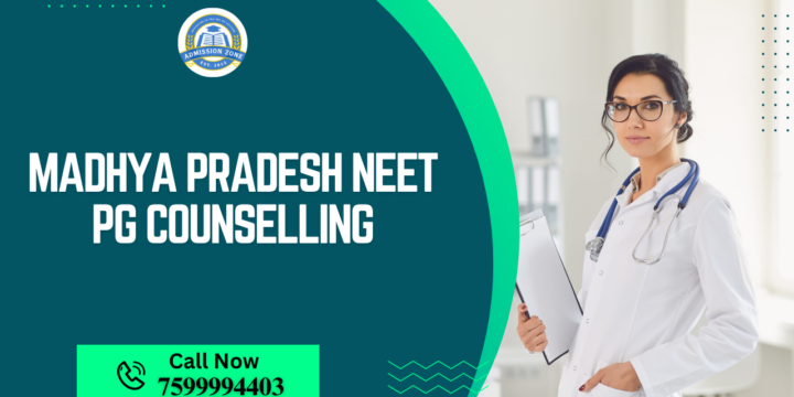 Madhya Pradesh NEET PG Counselling