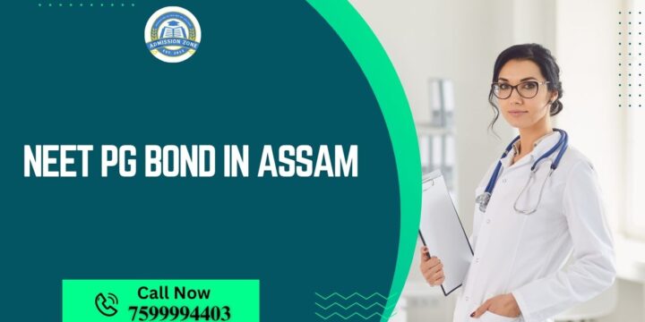 NEET PG Bond in Assam