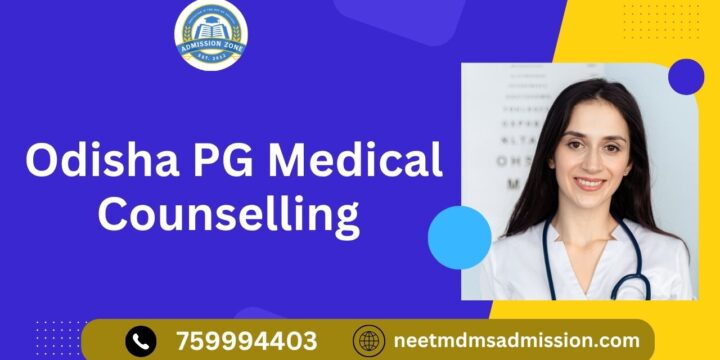 Odisha PG Medical Counselling