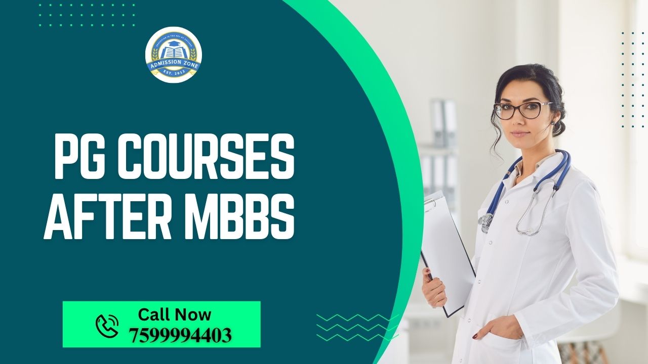 PG Courses After MBBS