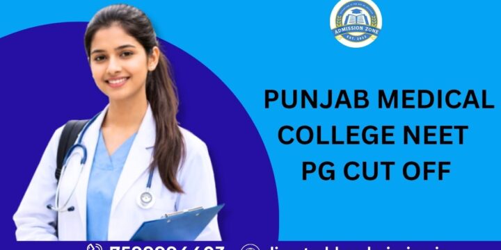 Punjab Medical College NEET PG Cut Off