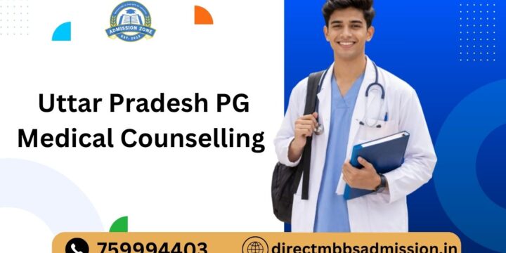 Uttar Pradesh PG Medical Counselling