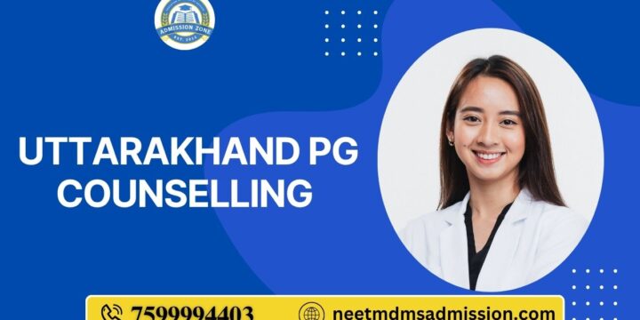 Uttarakhand PG Counselling