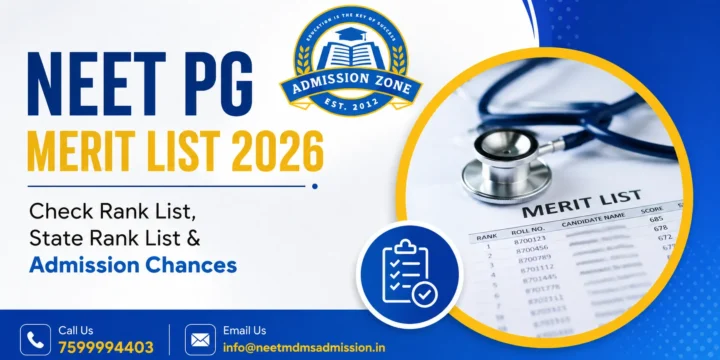 NEET PG Merit List 2026: Check Rank List, State Rank List & Admission Chances