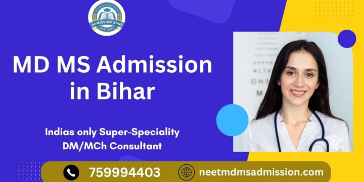 MD MS Admission in Bihar