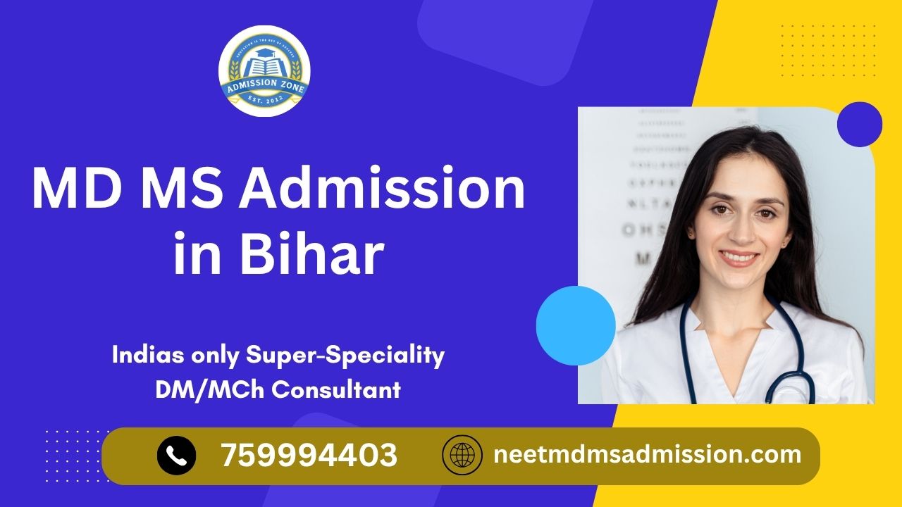 MD MS admission in Bihar