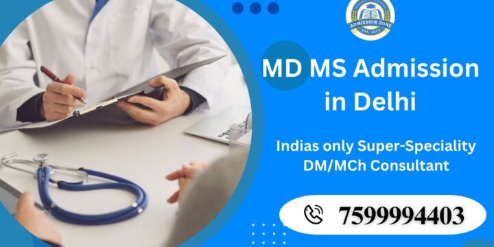 MD MS Admission in Delhi