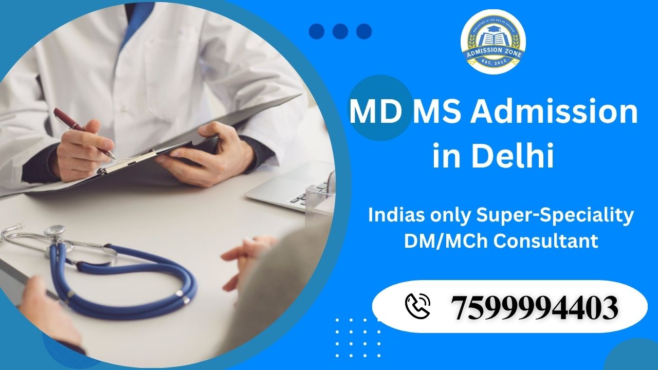 MD MS Admission in Delhi