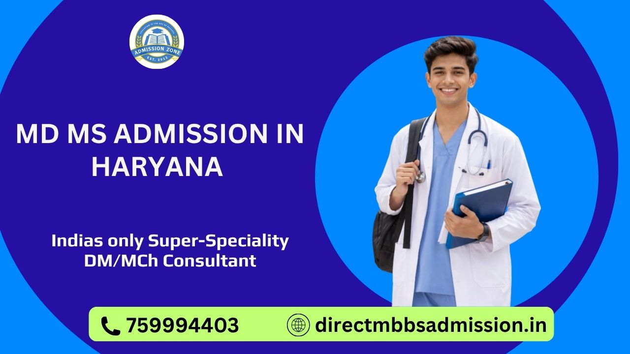 MD MS admission in Haryana