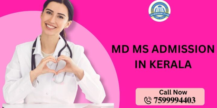 MD MS Admission in Kerala