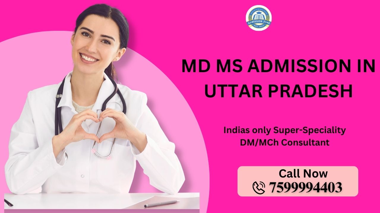 MD MS admission in Uttar Pradesh