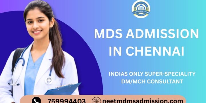 MDS Admission in Chennai