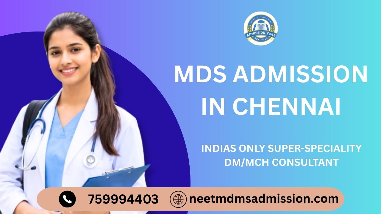 MDS admission in Chennai