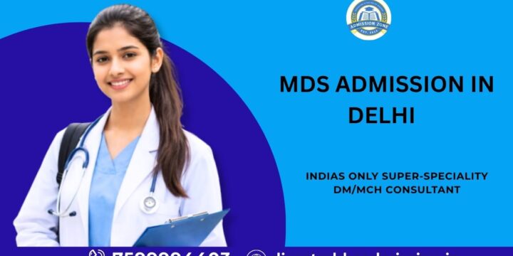 MDS Admission in Delhi 