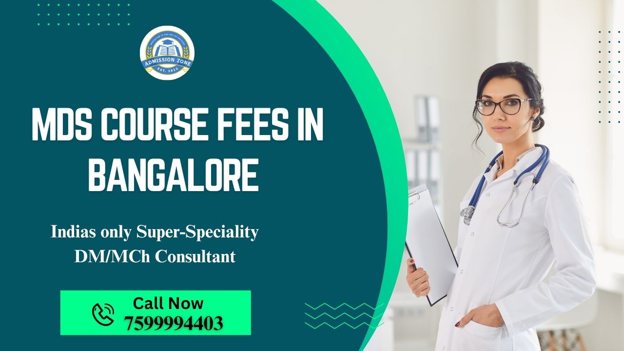 MDS course fees in Bangalore