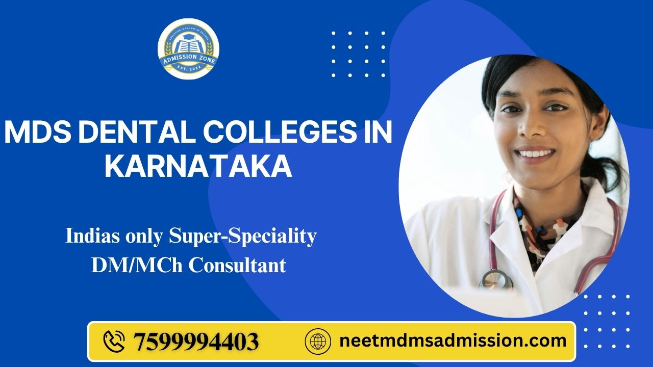 MDS dental colleges in Karnataka