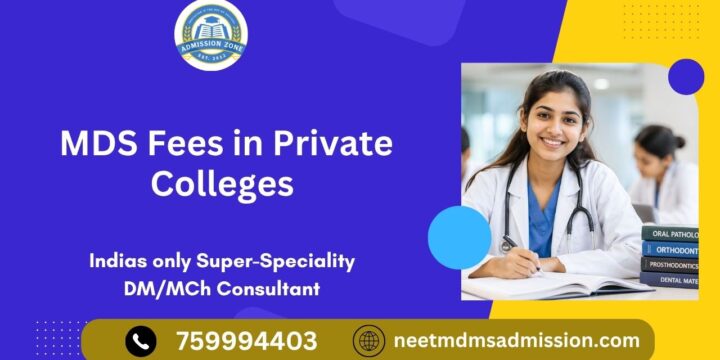MDS Fees in Private Colleges