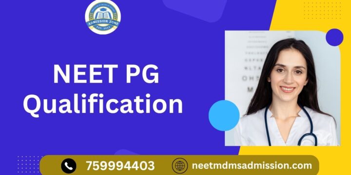 NEET PG Qualification
