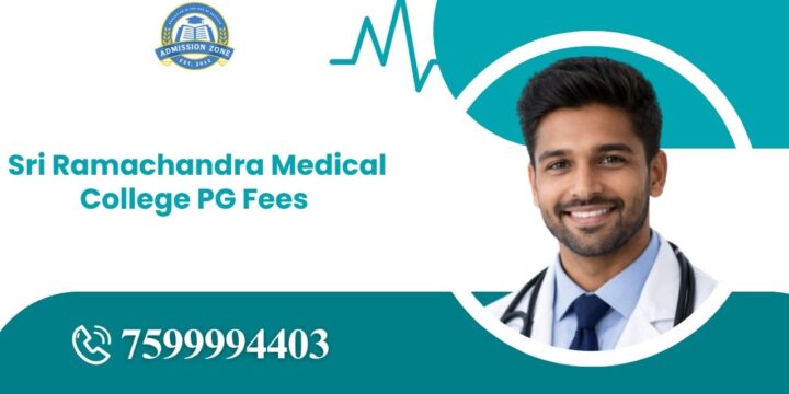 Sri Ramachandra Medical College PG Fees
