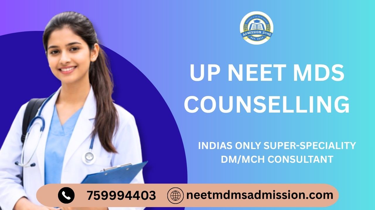 UP NEET MDS counselling