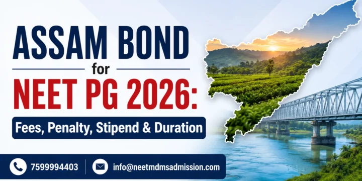 Assam Bond for NEET PG 2026: Fees, Stipend, Penalty, Duration