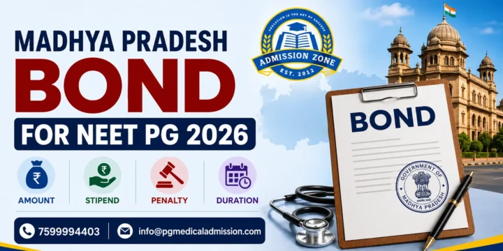 Madhya Pradesh Bond for NEET PG 2026 Amount, Stipend, Penalty, Duration