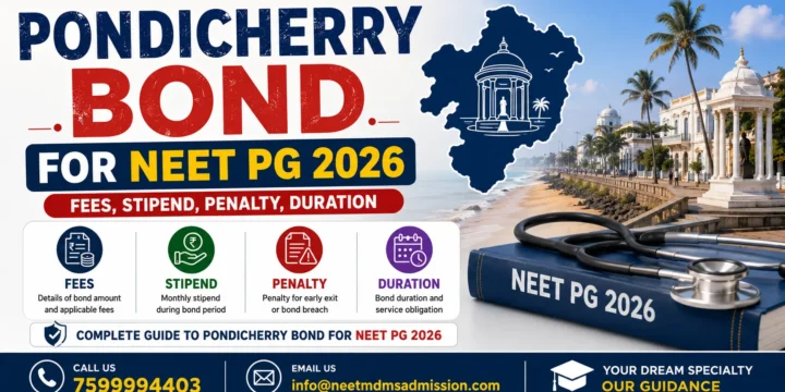 Pondicherry Bond for NEET PG 2026 Fees, Stipend, Penalty, Duration