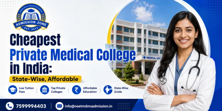 Cheapest Private PG Medical Colleges in India: A Complete Guide to Affordable MD/MS Options in India