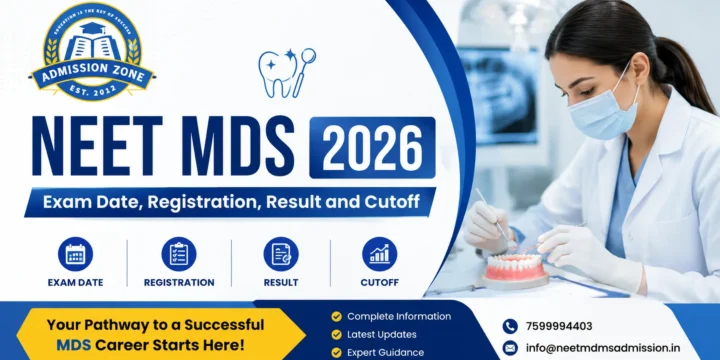 NEET MDS 2026: Exam Date, Registration, Result and Cutoff