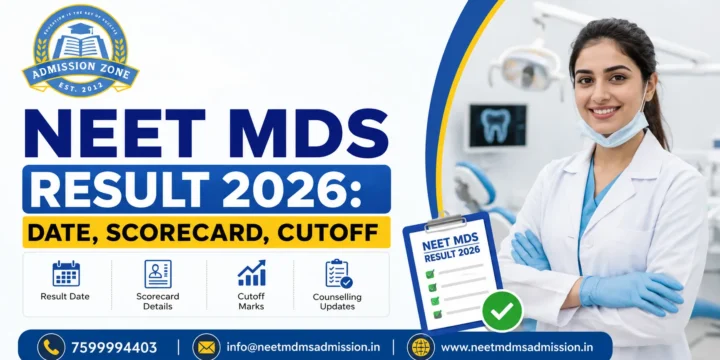 NEET MDS Result 2026: Date, Scorecard