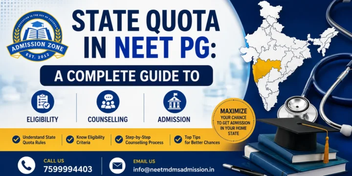 State Quota in NEET PG: A Complete Guide to Eligibility, Counselling and Admission